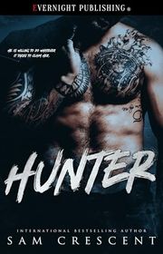 Book cover for "Hunter" by Sam Crescent