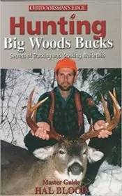 Book cover for "Hunting Big Woods Bucks" by Hal Blood