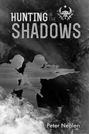 Hunting in the Shadows