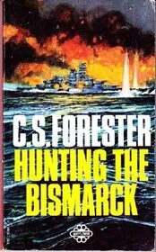 Hunting the Bismarck / Sink the Bismarck / The Last Nine Days of the Bismarck
