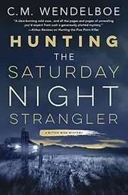 Hunting the Saturday Night Strangler