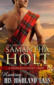 Book cover for "Hunting His Highland Lass" by Samantha Holt