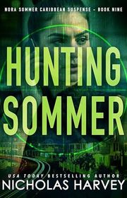 Book cover for "Hunting Sommer" by Nicholas Harvey