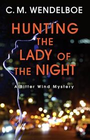 Book cover for "Hunting the Lady of the Night"