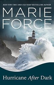 Book cover for "Hurricane After Dark" by Marie Force
