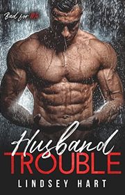 Book cover for "Husband Trouble" by Lindsey Hart