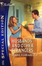 Book cover for "Husbands and Other Strangers" by Marie Ferrarella