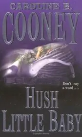 Book cover for "Hush Little Baby" by Caroline B Cooney