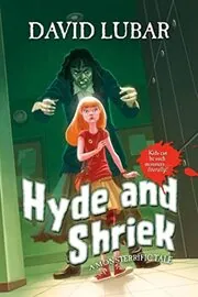 Hyde and Shriek