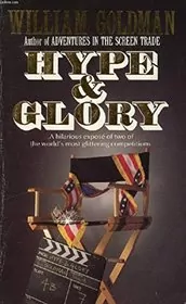 Hype and Glory