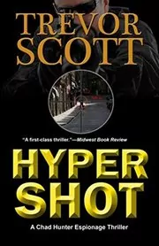 Book cover for "Hypershot" by Trevor Scott