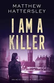 I Am A Killer