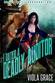 Book cover for "I Dated a Deadly Auditor" by Viola Grace