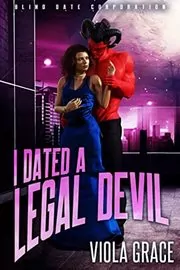 Book cover for "I Dated a Legal Devil" by Viola Grace