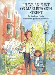 Book cover for "I Have an Aunt on Marlborough Street" by Kathryn Lasky