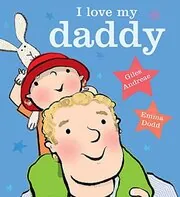 I Love My Daddy