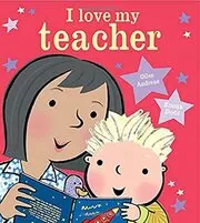 I Love My Teacher