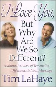 Book cover for "I Love You, But Why Are We So Different?" by Tim LaHaye