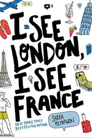 Book cover for "I See London, I See France" by Sarah Mlynowski