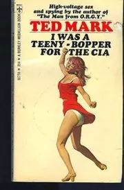 I Was a Teeny-Bopper for the CIA