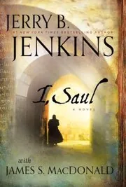 Book cover for "I, Saul" by Jerry B Jenkins