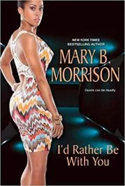 I'd Rather Be with You