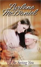 Book cover for "I'll Be Seeing You" by Lurlene McDaniel