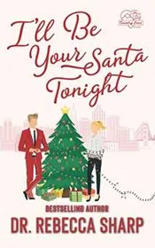 I'll Be Your Santa Tonight
