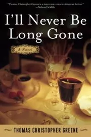 I'll Never Be Long Gone