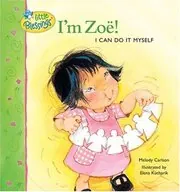 Book cover for "I'm Zoe!" by Melody Carlson