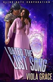 Book cover for "I Dated the Lost Song" by Viola Grace