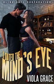 Book cover for "I Dated the Mind's Eye" by Viola Grace
