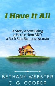 Book cover for "I Have It All" by CG Cooper