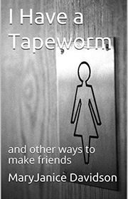 Book cover for "I Have a Tapeworm" by MaryJanice Davidson