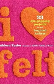 Book cover for "I Heart Felt" by Kathleen Taylor
