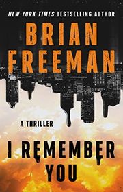 Book cover for "I Remember You" by Brian Freeman