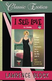 Book cover for "I Sell Love" by Lawrence Block