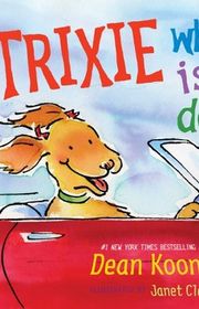 Book cover for "I, Trixie, Who is Dog"