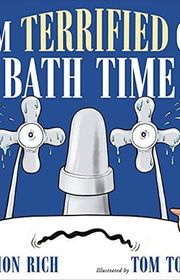 Book cover for "I'm Terrified of Bath Time" by Simon Rich