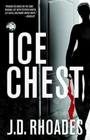 Book cover for "Ice Chest" by JD Rhoades