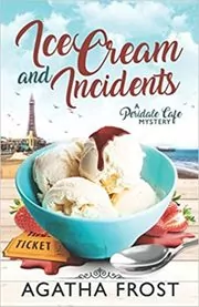 Ice Cream and Incidents