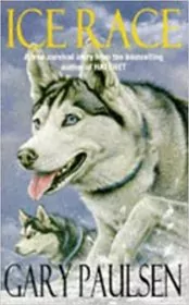 Book cover for "Ice Race" by Gary Paulsen
