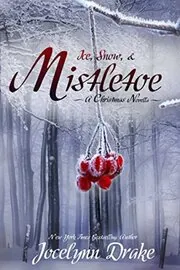 Ice, Snow, and Mistletoe