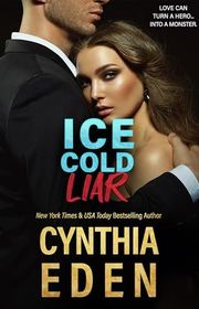 Book cover for "Ice Cold Liar" by Cynthia Eden