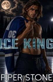 Book cover for "Ice King" by Piper Stone