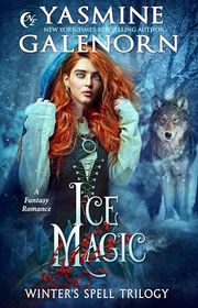 Book cover for "Ice Magic" by Yasmine Galenorn
