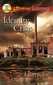Book cover for "Identity Crisis" by Laura Scott