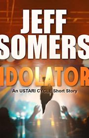 Book cover for "Idolator" by Jeff Somers