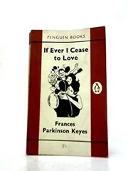 If Ever I Cease to Love