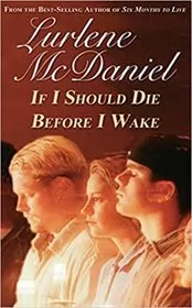 Book cover for "If I Should Die Before I Wake" by Lurlene McDaniel